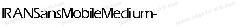 IRANSansMobile Medium字体转换